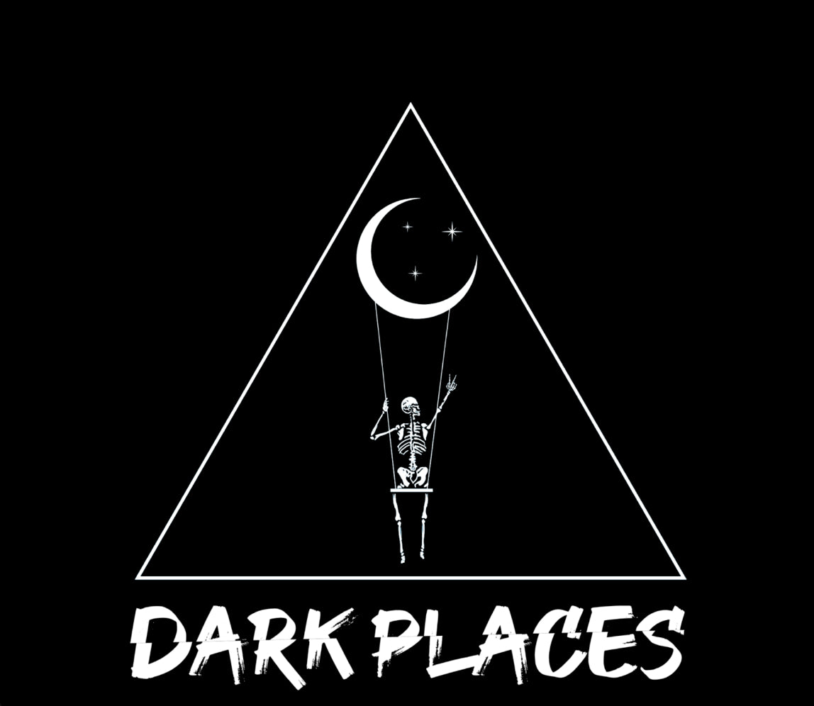 DARK PLACES